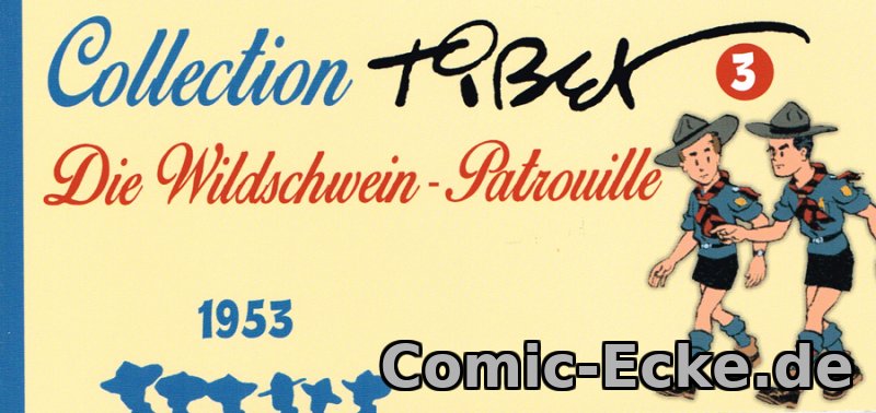 Die Wildschwein-Patrouille 1953