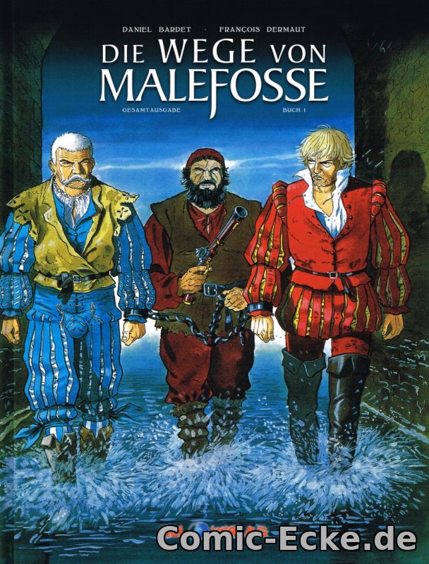 Die Wege von Malefosse Gesamtausgabe 1