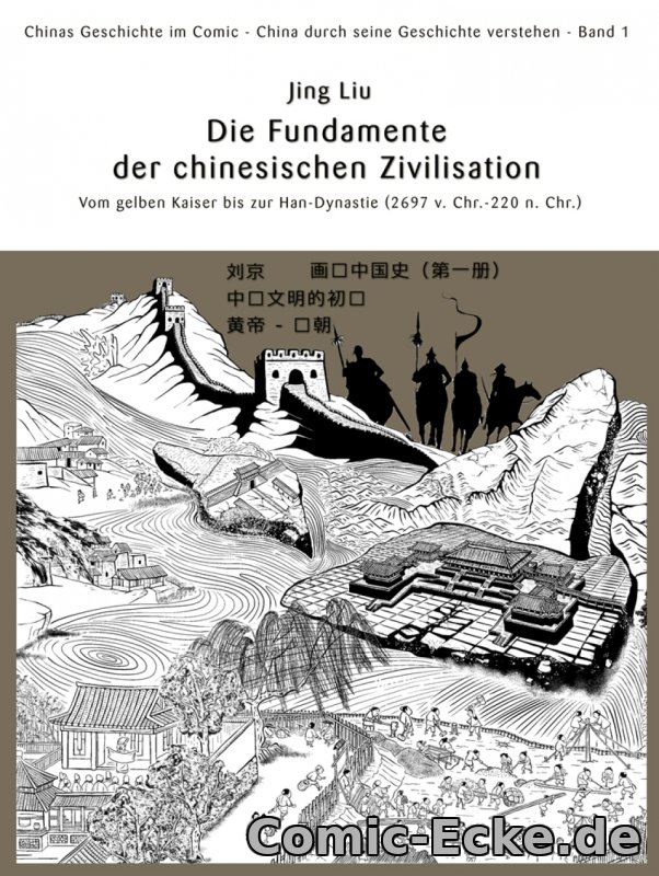 Die Fundamente der chinesischen Zivilisation