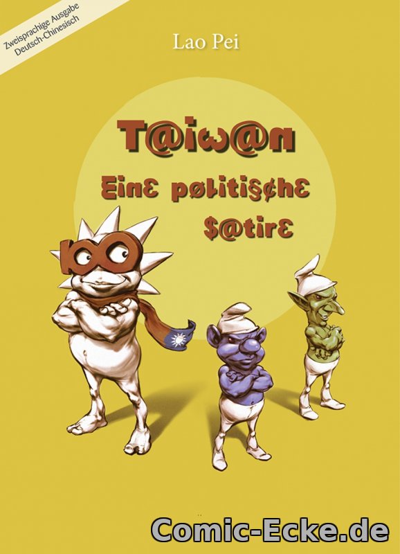 Taiwan - Eine politische Satire