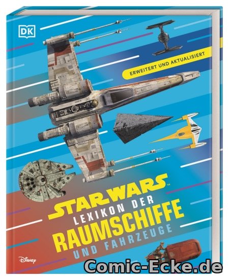 Star Wars Lexikon der Raumschiffe und Fahrzeuge