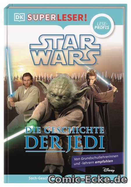 SUPERLESER! Star Wars Die Geschichte der Jedi