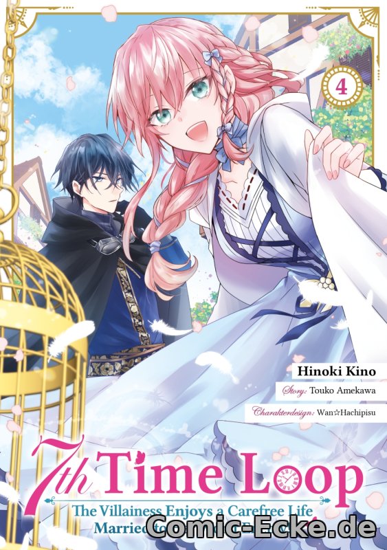7th Time Loop: The Villainess Enjoys a Carefree Life Married to Her Worst Enemy! 4 (Manga)