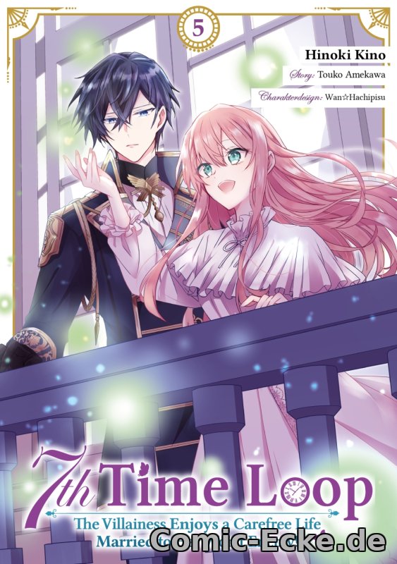 7th Time Loop: The Villainess Enjoys a Carefree Life Married to Her Worst Enemy! 5 (Manga)