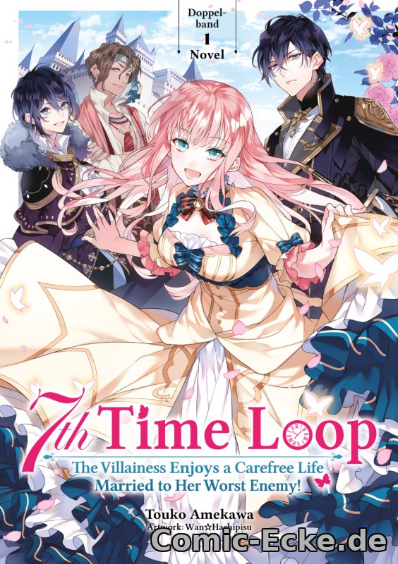 7th Time Loop: The Villainess Enjoys a Carefree Life Married to Her Worst Enemy! Doppelband 1 (Light Novel) (Neuauflage)