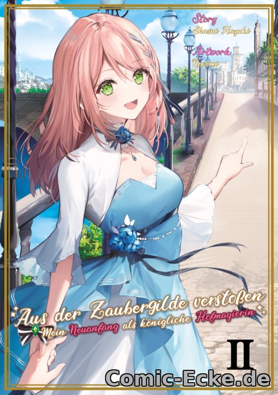 Aus der Zaubergilde verstoßen - Mein Neuanfang als königliche Hofmagierin 2