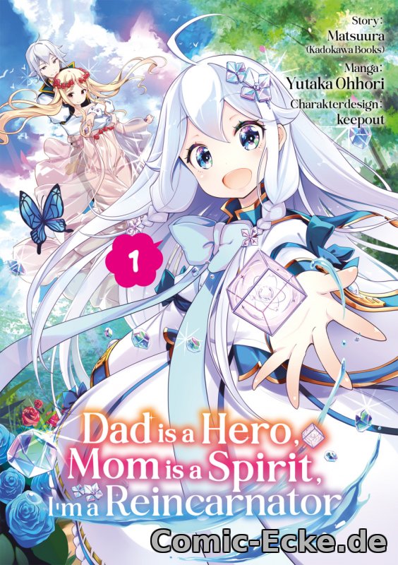 Dad is a Hero, Mom is a Spirit, I’m a Reincarnator 1