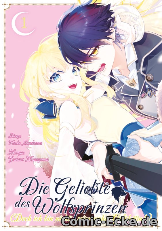 Die Geliebte des Wolfsprinzen – (Doch ich bin nicht seine wahre Gefährtin!) 01