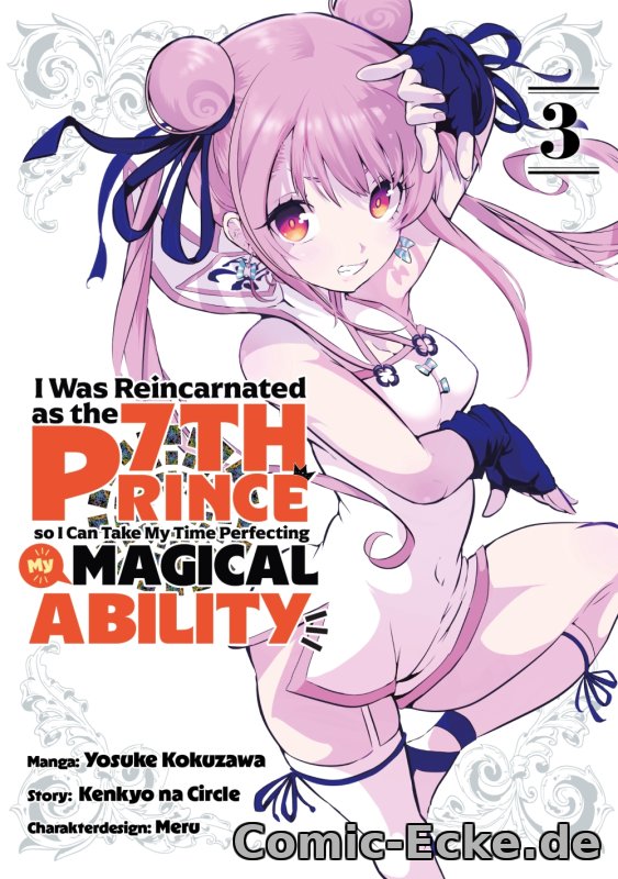 I Was Reincarnated as the 7th Prince So I Can Take My Time Perfecting My Magical Ability 3