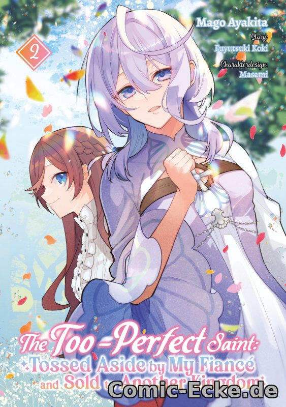 The Too-Perfect Saint: Tossed Aside by My Fiancé and Sold to Another Kingdom 2