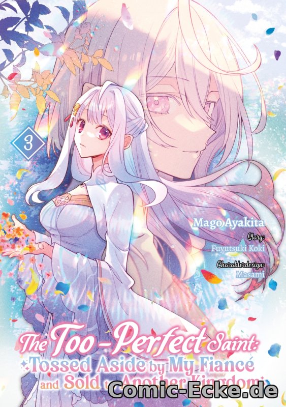 The Too-Perfect Saint: Tossed Aside by My Fiancé and Sold to Another Kingdom 3
