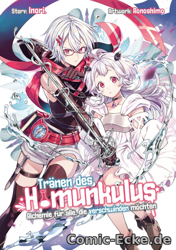 Tränen des Homunkulus - Alchemie für alle, die verschwinden möchten
