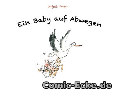 Ein Baby auf Abwegen