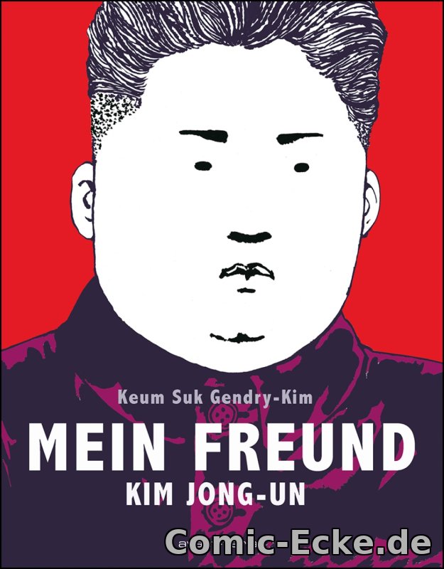 Mein Freund Kim Jong-un