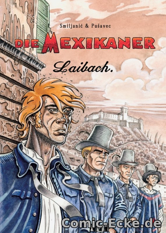 Die Mexikaner 2 - Laibach
