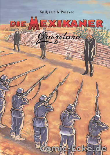 Die Mexikaner 5 - Queretaro