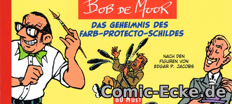 Bob de Moor - Das Geheimnis des Farb-Protecto-Schildes